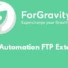 ForGravity – Entry Automation FTP Extension