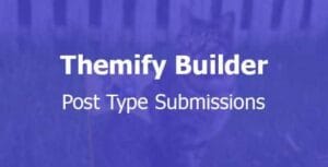 Themify Post Type Builder Submissions 2.1.5
