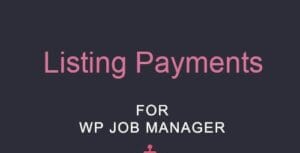 WP Job Manager Listing Payments 2.2.5