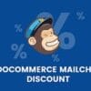 WooCommerce Mailchimp Discount