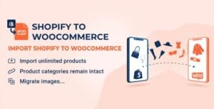 S2W - Import Shopify to WooCommerce - Migrate Your Store from Shopify to WooCommerce 1.3.1