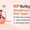 WPBulky – WordPress Bulk Edit Post Types