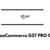 WooCommerce GST PRO