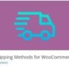 Custom Shipping Methods for WooCommerce Pro