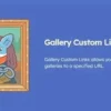 Gallery Custom Links Pro 2.2.3